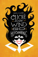 Cliché and Wind Go Hitchhiking