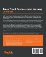 TensorFlow 2 Reinforcement Learning Cookbook