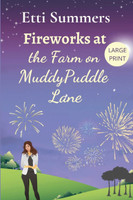 Fireworks at The Farm on Muddypuddle Lane
