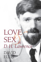 Love and Sex in D. H. Lawrence