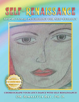 Self-Renaissance! Inspirational Psychology for Self-Ecology