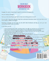 The DBT Skills Workbook for Parents of Teens