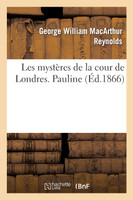 Les mystères de la cour de Londres. Pauline