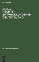 Rechtsentwicklungen in Deutschland