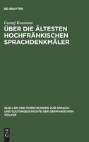 Über die ältesten hochfränkischen Sprachdenkmäler