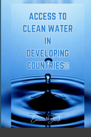 Access to Clean Water in Developing Countries