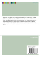 Aufwachsen im Medienzeitalter. Chancen und Risiken für Kinder und Jugendliche