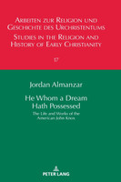 He Whom a Dream Hath Possessed