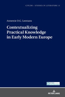 Contextualizing Practical Knowledge in Early Modern Europe