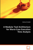 A Modular Tool Architecture for Worst-Case Execution Time Analysis