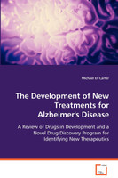 The Development of New Treatments for Alzheimer's Disease