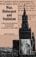 War, the Holocaust and Stalinism
