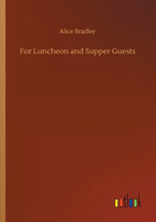 For Luncheon and Supper Guests