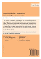 Weiblich, qualifiziert, unterbezahlt. Die Benachteiligung von Frauen am Arbeitsmarkt