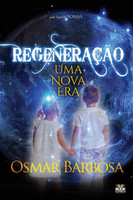 REGENERAÇÃO - UMA NOVA ERA
