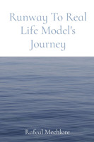 Runway To Real Life Model's Journey