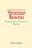 Venomous Beauties