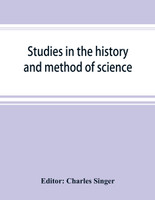 Studies in the history and method of science