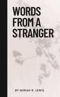 Words from a Stranger