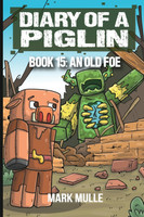 Diary of a Piglin Book 15