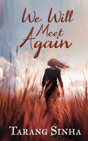 WE WILL MEET AGAIN