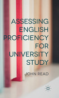Assessing English Proficiency for University Study