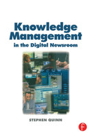 Knowledge Management in the Digital Newsroom