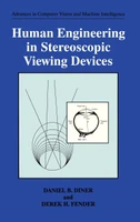 Human Engineering in Stereoscopic Viewing Devices