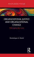 Organizational Justice and Organizational Change