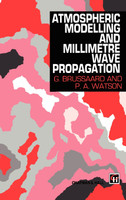Atmospheric Modelling and Millimetre Wave Propagation