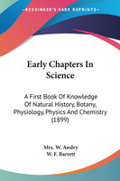 Early Chapters In Science