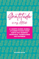 Gratitude is my Attitude