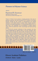 Pioneers in Polymer Science