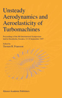 Unsteady Aerodynamics and Aeroelasticity of Turbomachines