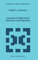 Functional Differential Operators and Equations