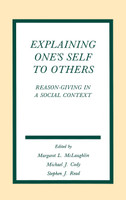 Explaining One's Self To Others