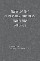 Encyclopedia of Plastics, Polymers, and Resins Volume 2