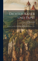 Dichter, Kaiser und Papst
