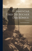 Commentar über die Bücher der Könige.