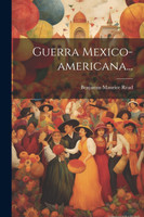 Guerra Mexico-americana...
