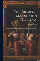 The Trumpet-Major, John Loveday
