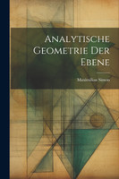 Analytische Geometrie der Ebene