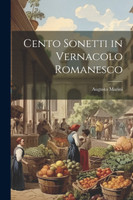Cento Sonetti in Vernacolo Romanesco