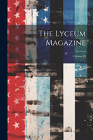 The Lyceum Magazine; Volume 29