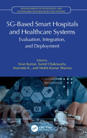 5G-Based Smart Hospitals and Healthcare Systems