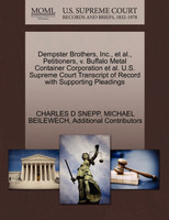 Dempster Brothers, Inc., et al., Petitioners, v. Buffalo Metal Container Corporation et al. U.S. Supreme Court Transcript of Record with Supporting Pleadings