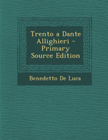 Trento a Dante Allighieri