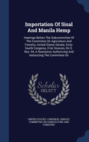 Importation Of Sisal And Manila Hemp