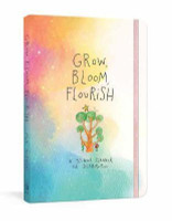 Grow  Bloom  Flourish