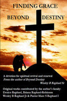FINDING GRACE BEYOND DESTINY